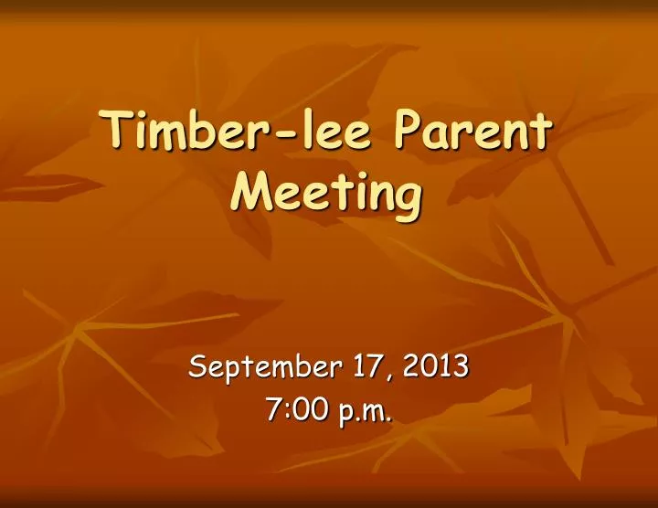 timber lee parent meeting