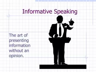 Informative Speaking