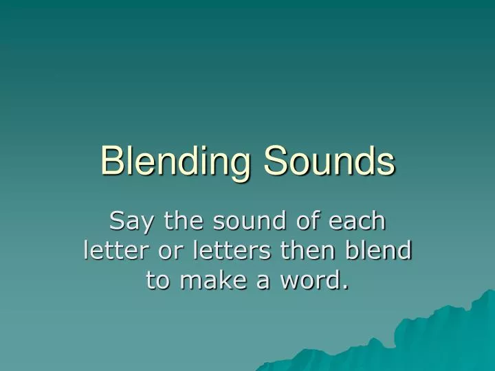 blending sounds