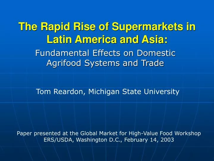 the rapid rise of supermarkets in latin america and asia