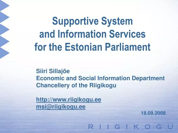 supportive system and information services for the estonian parliament