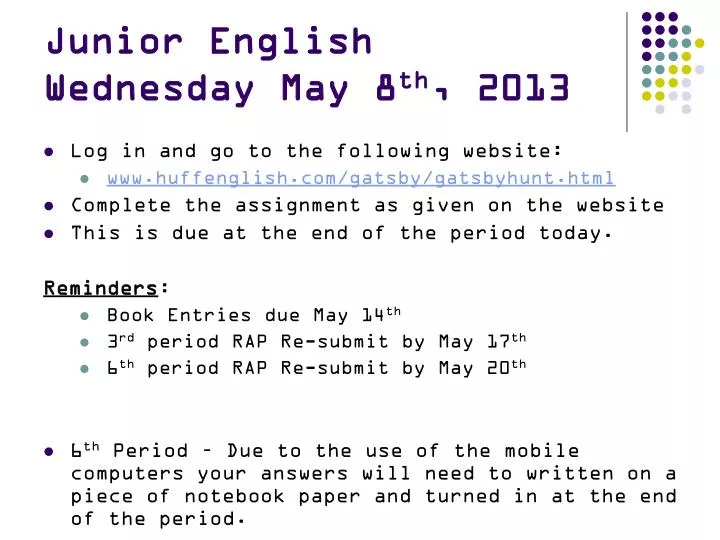 junior english wednesday may 8 th 2013