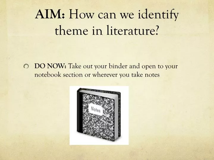 aim how can we identify theme in literature