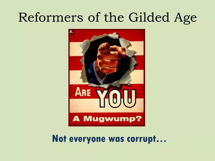reformers of the gilded age