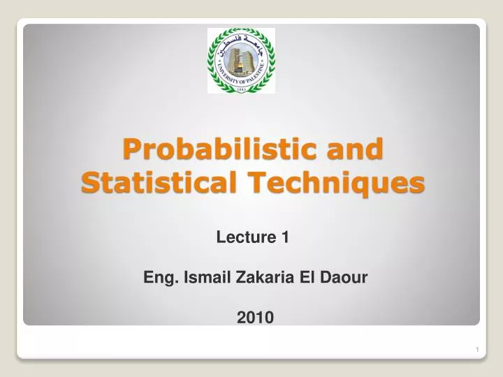 probabilistic and statistical techniques