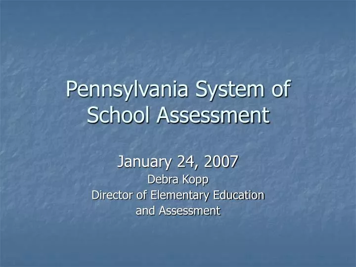 pennsylvania system of school assessment