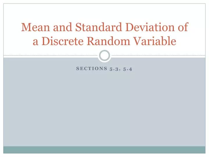 mean and standard deviation of a discrete random variable