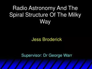Radio Astronomy And The Spiral Structure Of The Milky Way