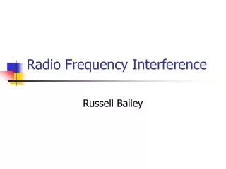 Radio Frequency Interference