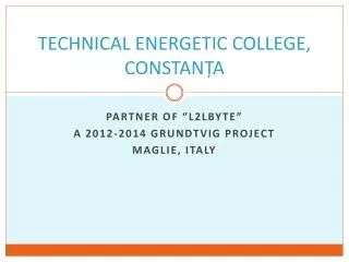 TECHNICAL ENERGETIC COLLEGE, CONSTAN?A