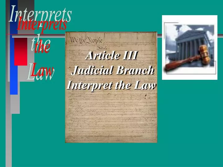 article iii judicial branch interpret the law