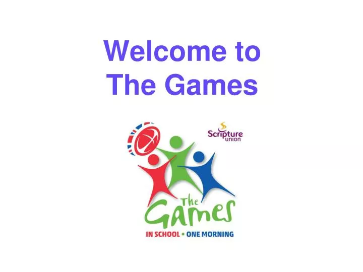 welcome to the games