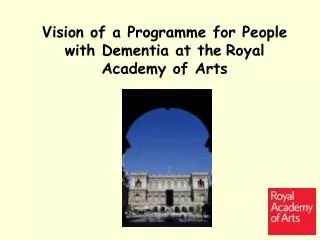 Vision of a Programme for People with Dementia at the Royal Academy of Arts