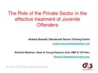 The Role of the Private Sector in the effective treatment of Juvenile Offenders
