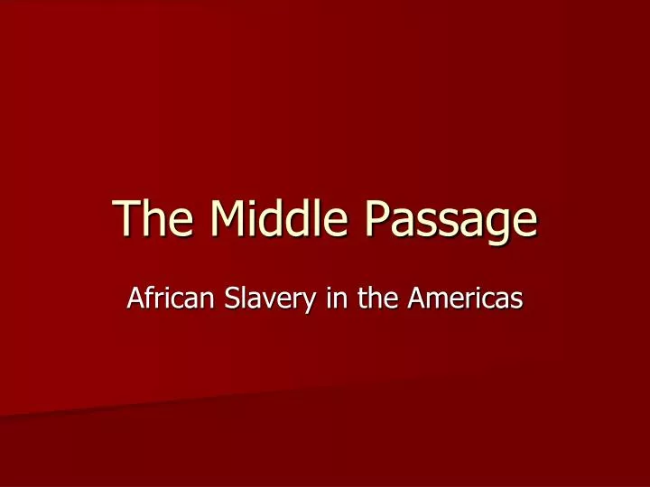the middle passage