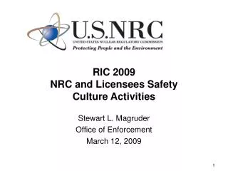 RIC 2009 NRC and Licensees Safety Culture Activities
