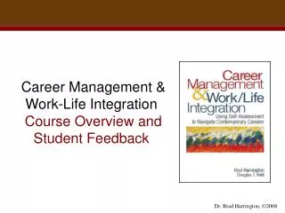 Career Management &amp; Work-Life Integration Course Overview and Student Feedback