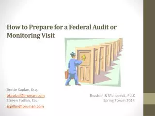 How to Prepare for a Federal Audit or Monitoring Visit