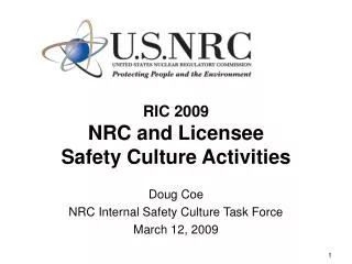 RIC 2009 NRC and Licensee Safety Culture Activities