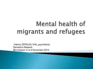 Mental health of migrants and refugees
