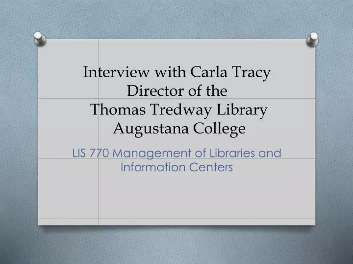 interview with carla tracy director of the thomas tredway library augustana college