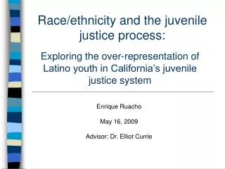 Race/ethnicity and the juvenile justice process:
