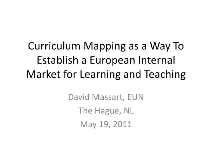 curriculum mapping as a way to establish a european internal market for learning and teaching