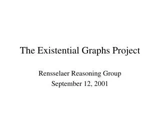 The Existential Graphs Project
