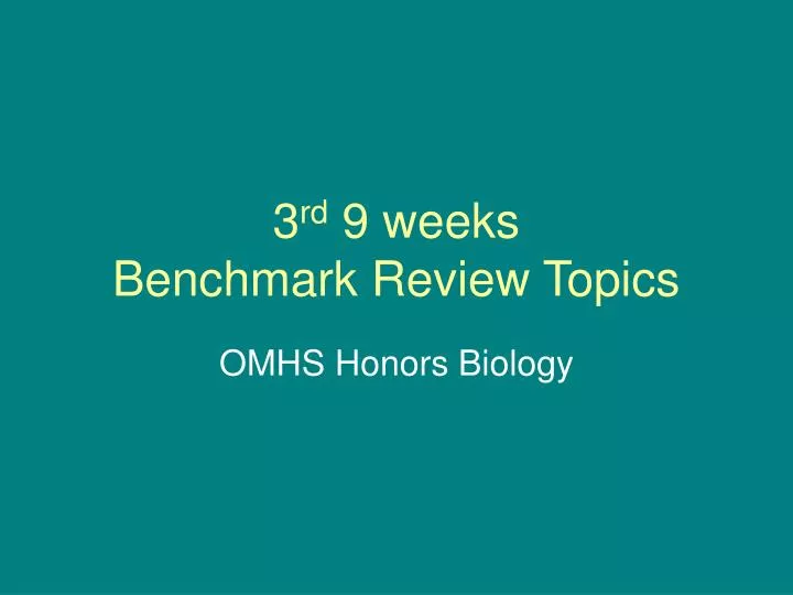 3 rd 9 weeks benchmark review topics