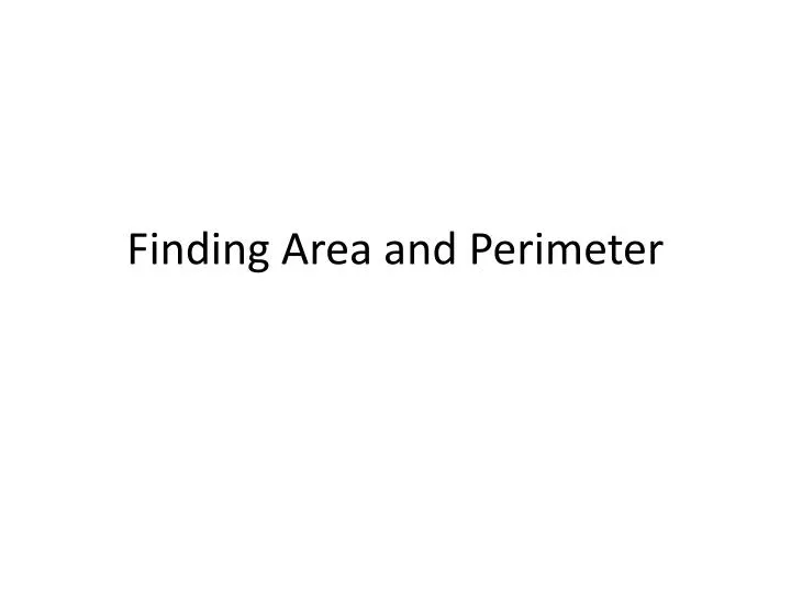 finding area and perimeter