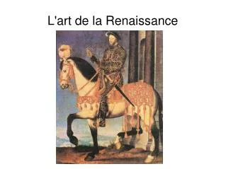 L'art de la Renaissance