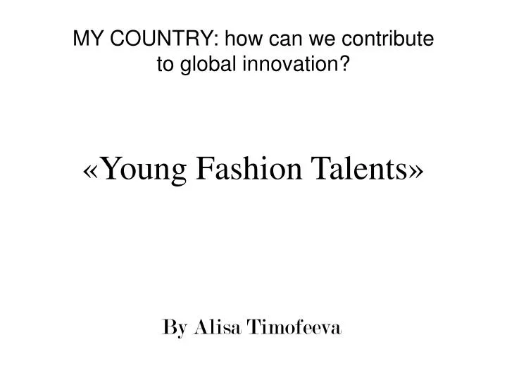 young fashion talents