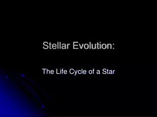 Stellar Evolution: