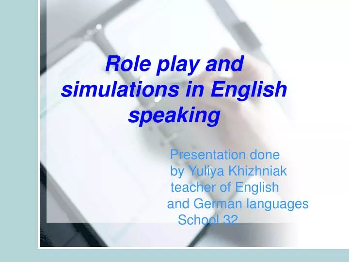 presentation done by yuliya khizhniak teacher of english and german languages school 32