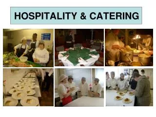 HOSPITALITY &amp; CATERING