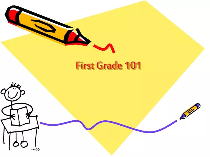 first grade 101