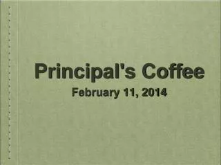 Principal's Coffee