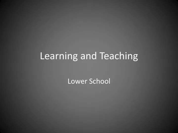 learning and teaching