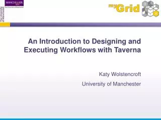 An Introduction to Designing and Executing Workflows with Taverna