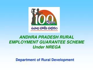 ANDHRA PRADESH RURAL EMPLOYMENT GUARANTEE SCHEME Under NREGA