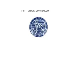 FIFTH GRADE CURRICULUM