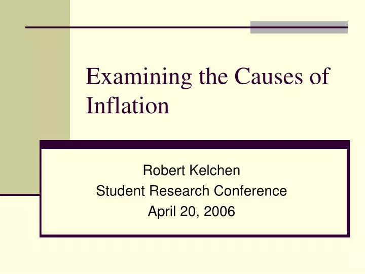 examining the causes of inflation