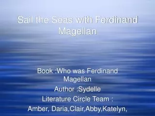 Sail the Seas with Ferdinand Magellan