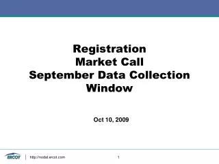 Registration Market Call September Data Collection Window