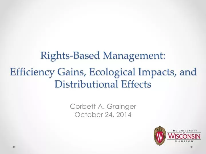 rights based management efficiency gains ecological impacts and distributional effects
