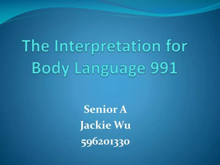 the interpretation for body language 991