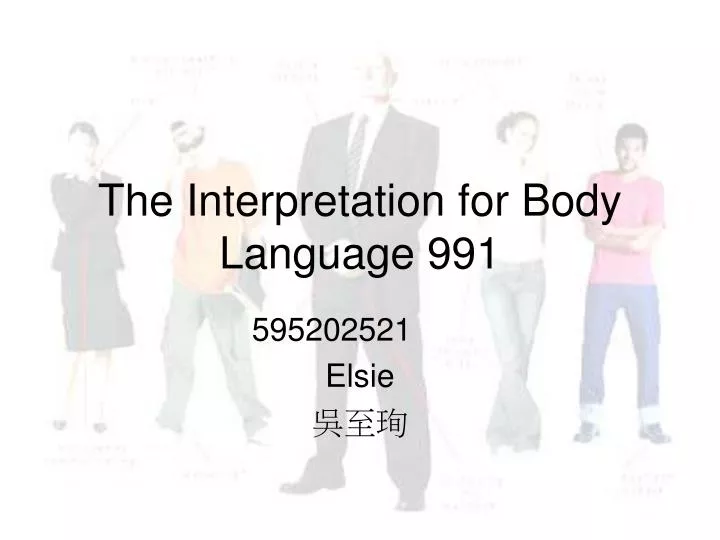 the interpretation for body language 991