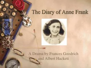 The Diary of Anne Frank