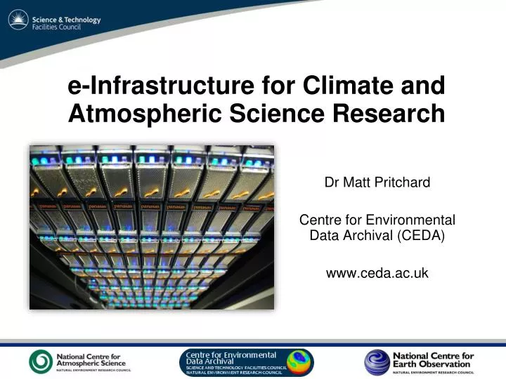 e infrastructure for climate and atmospheric science research