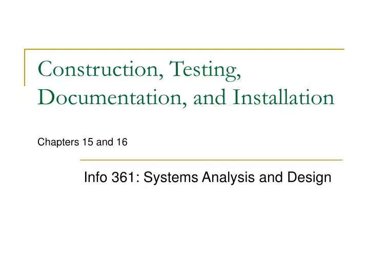construction testing documentation and installation chapters 15 and 16